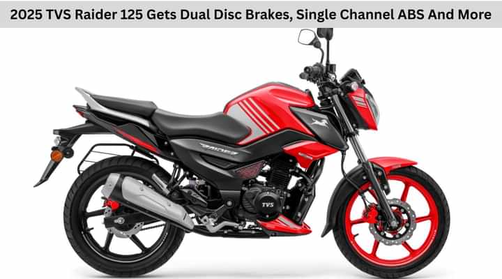 2025 TVS Raider 125 Gets Dual Disc Brakes, Single Channel ABS And More