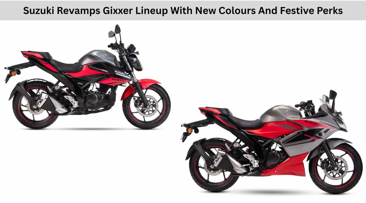 Suzuki Revamps Gixxer Lineup With New Colours And Festive Perks Suzuki Revamps Gixxer Lineup With New Colours And Festive Perks