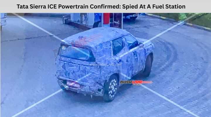 Tata Sierra ICE Powertrain Confirmed: Spied At A Fuel Station Tata Sierra ICE Powertrain Confirmed: Spied At A Fuel Station