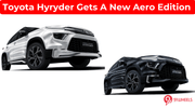Toyota Urban Cruiser Hyryder Gets New Aero Edition With Cosmetic Updates