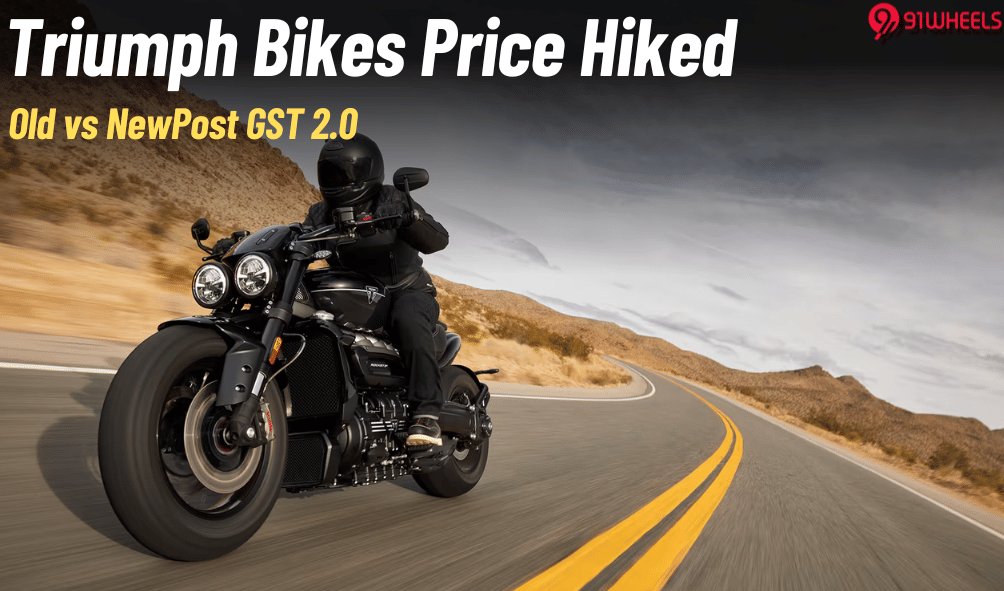 Triumph Bikes Price Now Up By Rs 1.58 Lakhs- Old vs New Price Here Triumph Bikes Price Now Up By Rs 1.58 Lakhs- Old vs New Price Here