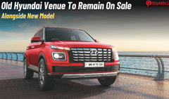 Old Hyundai Venue To Remain On Sale With New Model- All Details