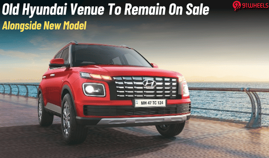Old Hyundai Venue To Remain On Sale With New Model- All Details Old Hyundai Venue To Remain On Sale With New Model- All Details
