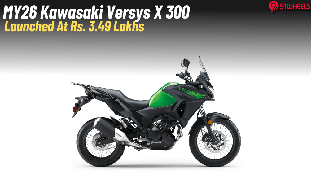 MY26 Kawasaki Versys X 300 Launched At Rs. 3.49 Lakhs MY26 Kawasaki Versys X 300 Launched At Rs. 3.49 Lakhs