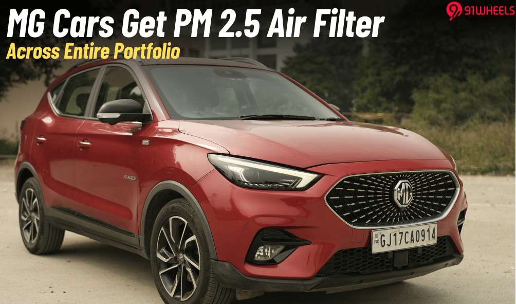 MG Cars Now Get PM 2.5 Air Filters Across Entire Line-Up As Standard MG Cars Now Get PM 2.5 Air Filters Across Entire Line-Up As Standard