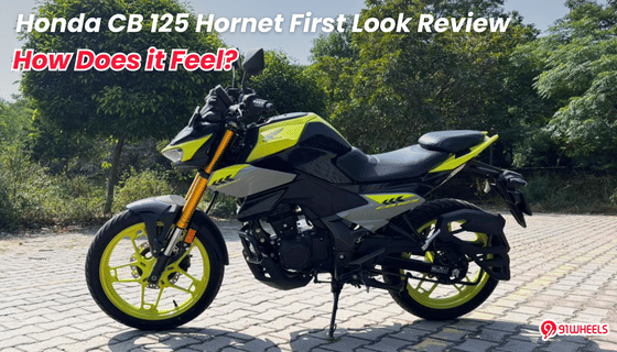 Honda CB 125 Hornet First Look Review: How Does it Feel?