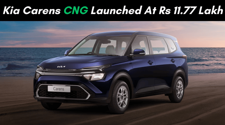 Kia Carens CNG Launched At Rs 11.77 Lakh - Based On Premium O trim Kia Carens CNG Launched At Rs 11.77 Lakh - Based On Premium O trim