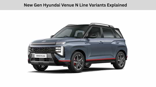 New Gen Hyundai Venue N Line Variants Explained New Gen Hyundai Venue N Line Variants Explained