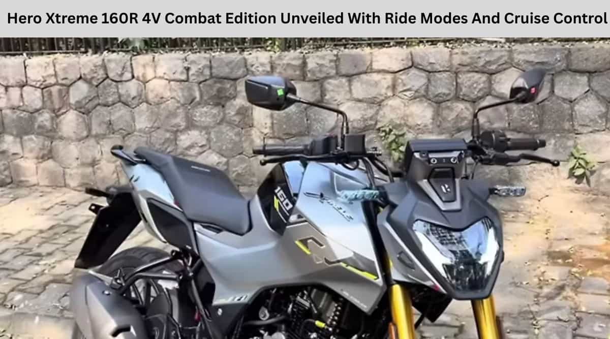 Hero Xtreme 160R 4V Combat Edition Unveiled With Ride Modes And Cruise Control Hero Xtreme 160R 4V Combat Edition Unveiled With Ride Modes And Cruise Control