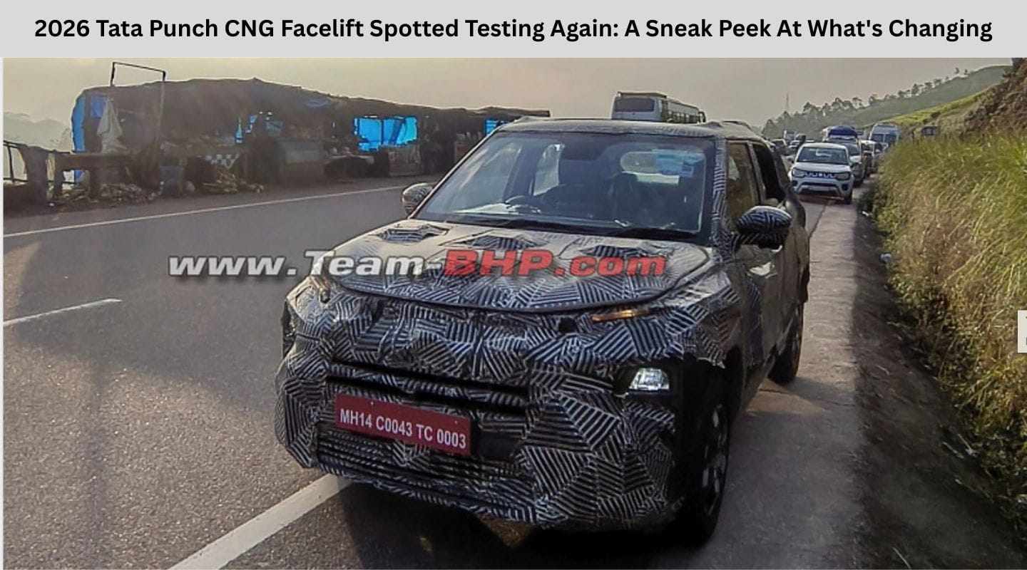 2026 Tata Punch CNG Facelift Spotted Testing Again: A Sneak Peek At What's Changing 2026 Tata Punch CNG Facelift Spotted Testing Again: A Sneak Peek At What's Changing