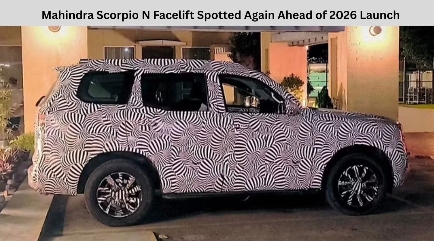 Mahindra Scorpio N Facelift Spotted Again Ahead of 2026 Launch Mahindra Scorpio N Facelift Spotted Again Ahead of 2026 Launch