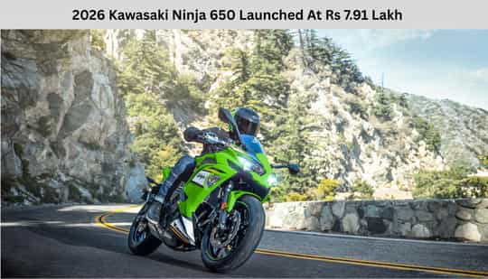 2026 Kawasaki Ninja 650 Launched At Rs 7.91 Lakh