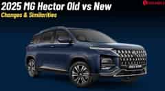 2025 MG Hector Old vs New: What Changes & What Doesn't?