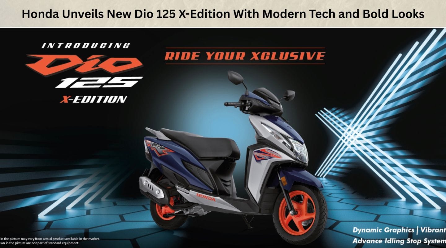 Honda Unveils New Dio 125 X-Edition With Modern Tech and Bold Looks