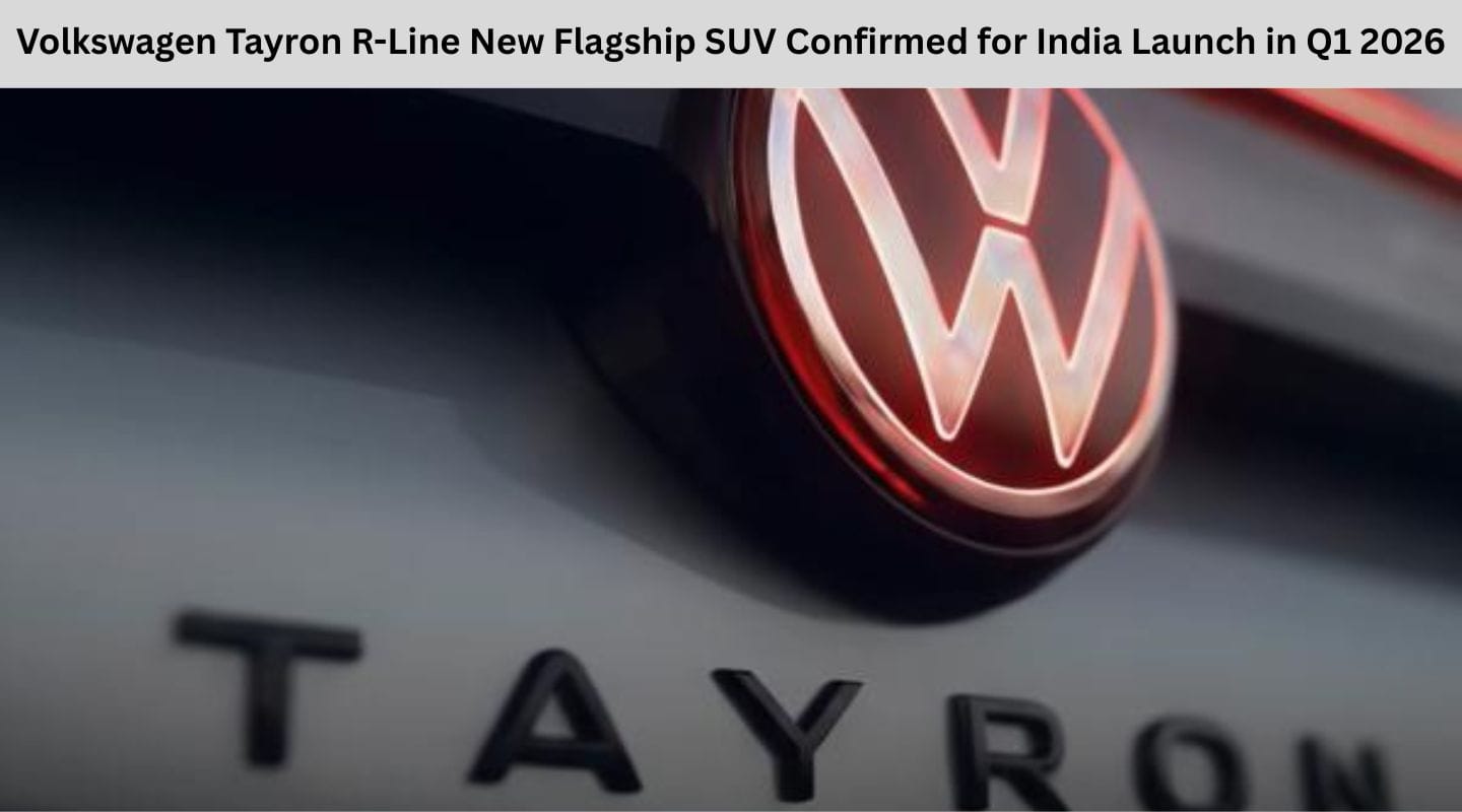 Volkswagen Tayron R-Line New Flagship SUV Confirmed for India Launch in Q1 2026 Volkswagen Tayron R-Line New Flagship SUV Confirmed for India Launch in Q1 2026