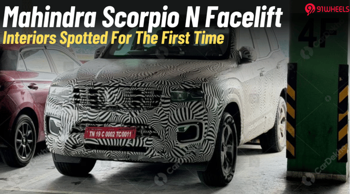 Mahindra Scorpio N Facelift Spotted: First Look At Interior Upgrades!