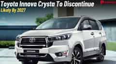 End Of The Road For Toyota Innova Crysta: Diesel MPV Set To Retire In 2027!