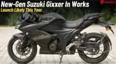 New-Gen Suzuki Gixxer Series In Works- Launch Likely In 2026