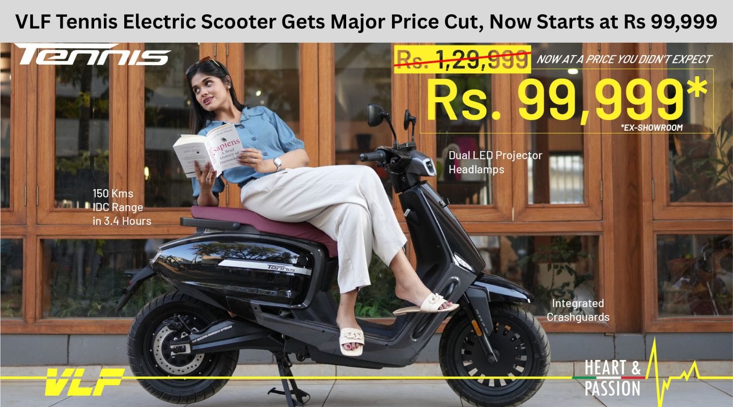 VLF Tennis Electric Scooter Gets Major Price Cut, Now Starts at Rs 99,999