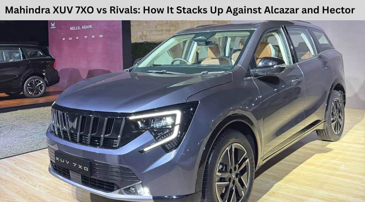 Mahindra XUV 7XO vs Rivals: How It Stacks Up Against Alcazar and Hector Mahindra XUV 7XO vs Rivals: How It Stacks Up Against Alcazar and Hector