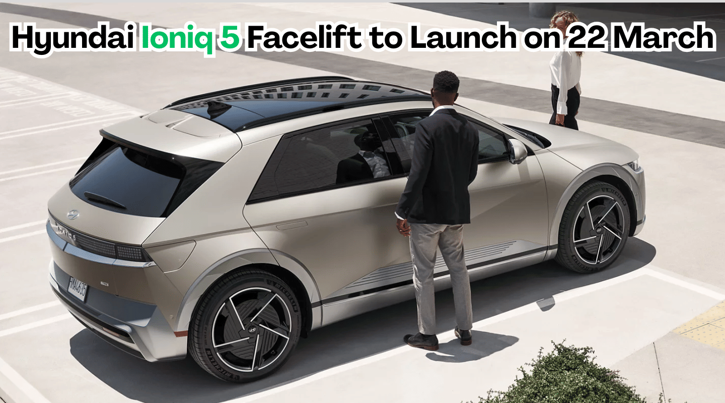 Hyundai Ioniq 5 Facelift To Launch On 22 March With 84 kWh Battery Pack Hyundai Ioniq 5 Facelift To Launch On 22 March With 84 kWh Battery Pack