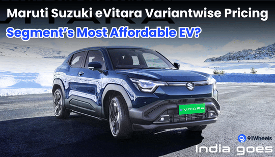 Exclusive: Maruti Suzuki eVitara Variantwise Pricing Out; Segment's Most Affordable EV?