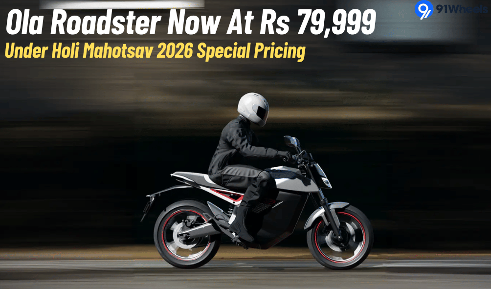 Ola Electric Holi Mahotsav Offers: Roadster Range Now At Rs 79,999 Ola Electric Holi Mahotsav Offers: Roadster Range Now At Rs 79,999
