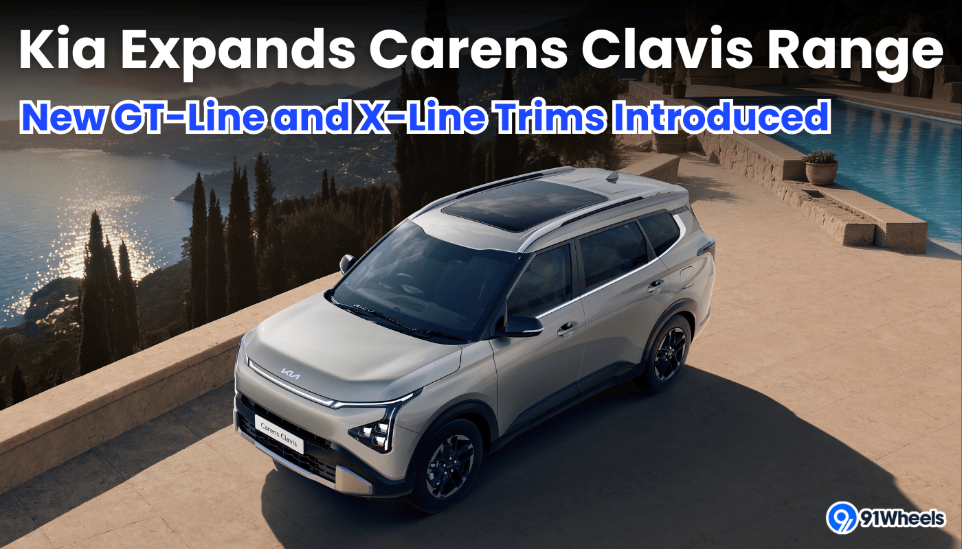 Kia Expands Carens Clavis Range with New GT-Line and X-Line Trims; Mid variants Get More Features