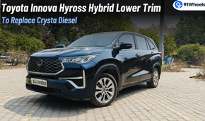 Toyota Innova Hycross Lower Trim Planned To Replace Crysta Diesel