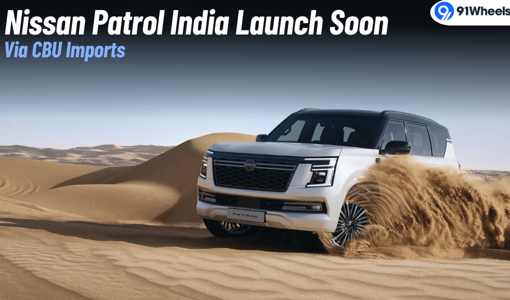 Nissan Patrol India Launch Under Serious Consideration Via CBU Route Nissan Patrol India Launch Under Serious Consideration Via CBU Route