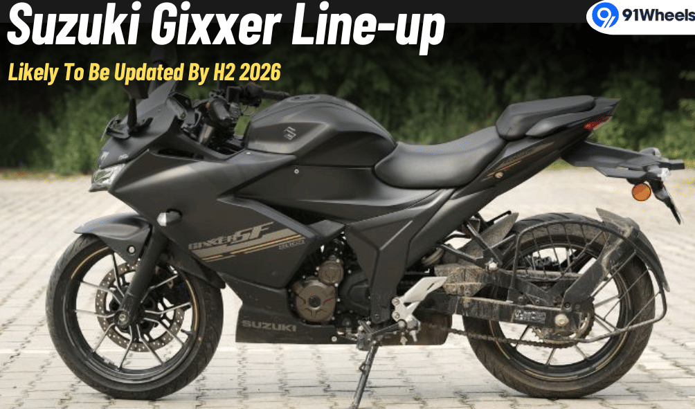Suzuki Gixxer Series Likely To Get An Update In Later Half Of 2026 Suzuki Gixxer Series Likely To Get An Update In Later Half Of 2026