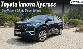 Toyota Innova Hycross Top Variant Discontinued: Affordable Hybrid Likely