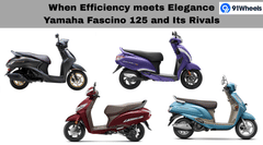 When Efficiency meets Elegance: Yamaha Fascino & Its Rivals