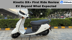 Kinetic DX+ First Ride Review, EV Beyond What Expected