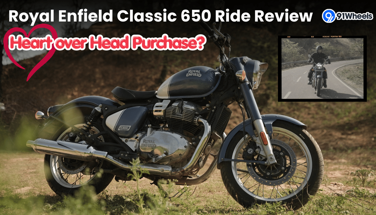 Royal Enfield Classic 650 Ride Review: A "Heart Over Head" Purchase? Royal Enfield Classic 650 Ride Review: A "Heart Over Head" Purchase?