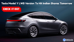 Tesla Model Y LWB Version To Hit Indian Shores Tomorrow; Details Here