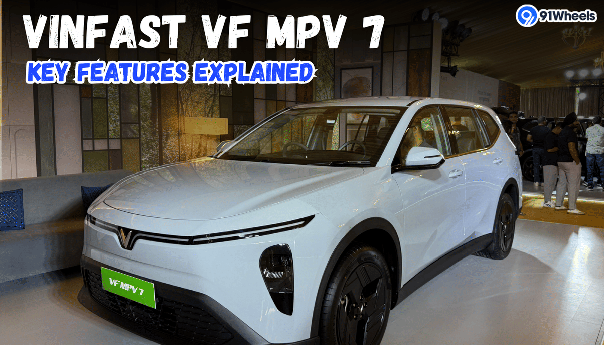 VinFast VF MPV 7 Key Features Explained: Here's All That It Gets! VinFast VF MPV 7 Key Features Explained: Here's All That It Gets!