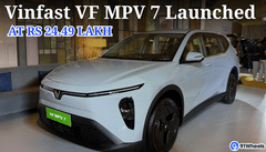 VinFast VF MPV 7 Launched at Rs 24 Lakh (ex-show) in India: Details Inside VinFast VF MPV 7 Launched at Rs 24 Lakh (ex-show) in India: Details Inside
