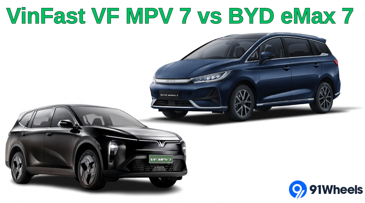 VinFast VF MPV 7 vs BYD eMAX 7 - Which Makes More Sense?