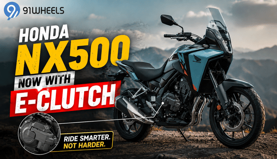 Honda NX500 Gets An E-Clutch, Priced At Rs 7.44 Lakh - Details!