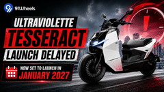Ultraviolette Tesseract Launch Delayed, Now Set To Launch In January 2027 Ultraviolette Tesseract Launch Delayed, Now Set To Launch In January 2027