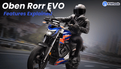 Oben Rorr EVO Key Features Explained: What All's On Offer?