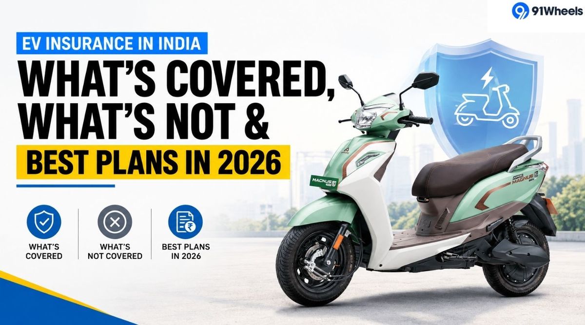 EV Insurance in India: What's Covered, What's Not & Best Plans in 2026 EV Insurance in India: What's Covered, What's Not & Best Plans in 2026