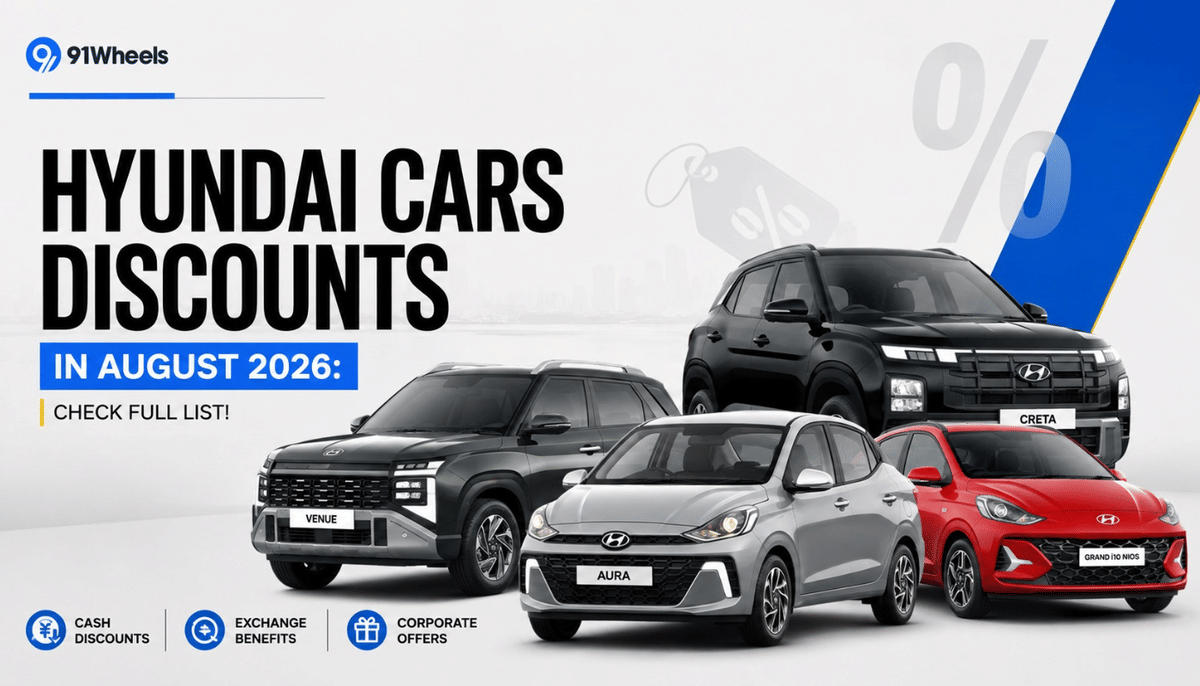 Hyundai Cars Discounts in August 2026: Check Full List! Hyundai Cars Discounts in August 2026: Check Full List!