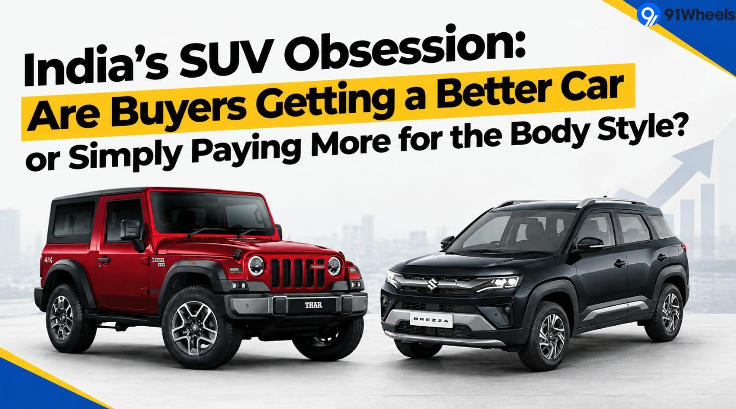 India's SUV Obsession: Are Buyers Getting a Better Car or Simply Paying More for the Body Style?