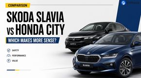 Skoda Slavia vs Honda City: Which Makes More Sense?