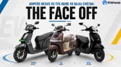 Ampere Nexus vs TVS iQube vs Bajaj Chetak: The Face Off